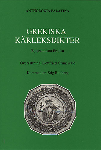 Anthologia Palatina. Bok V. Epigrammata erotica.