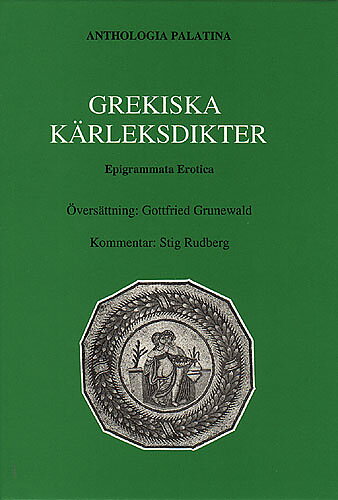 Anthologia Palatina. Bok V. Epigrammata erotica.