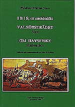 Ibis, en smädedikt; Valnötsträdet, Nux; Om havsfiske, Halieutica.