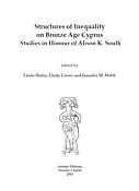Structures of Inequality on Bronze Age Cyprus .