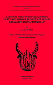 Lapithos Vrysi tou Barba, Cyprus.  Early and Middle Bronze Age Tombs Excavated in 1913. Tombs 1–47.