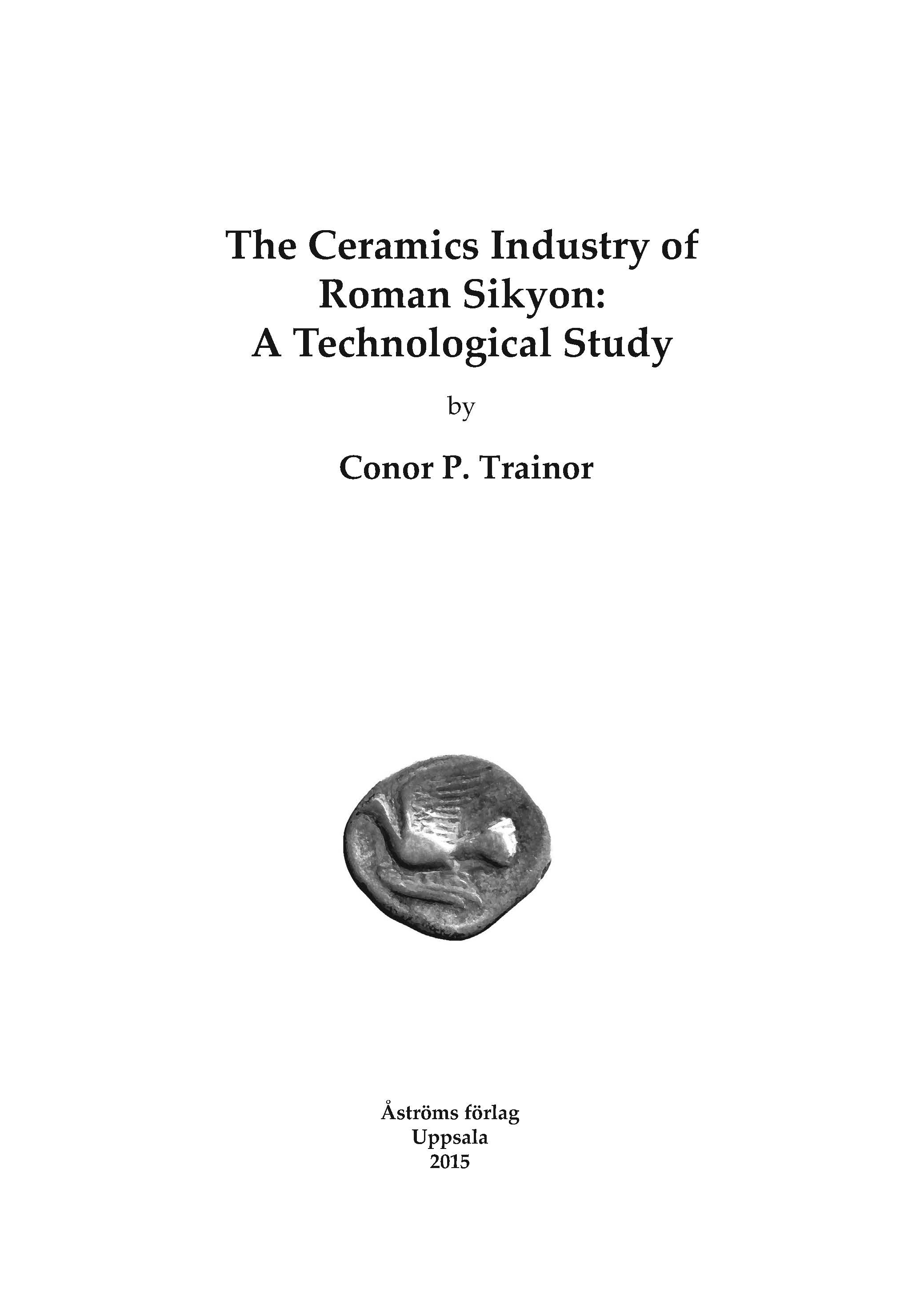 The Ceramics Industry of Roman Sikyon