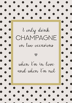 Skylt " I only drink champagne..."