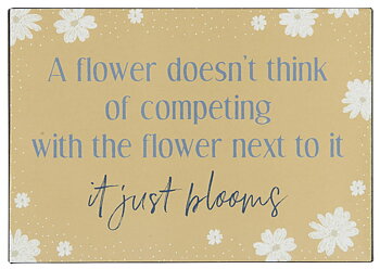 Skylt " A flower..."