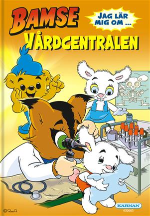 Bamsebok - Jag lär mig om...Vårdcentralen