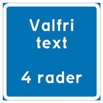 Parkeringsskylt Valfri text 4 rader