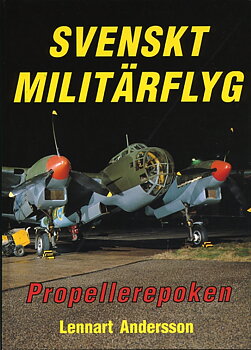 Svenskt militärflyg - propellerepoken