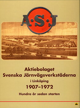 ASJ - Aktiebolaget Svenska Järnvägsverkstäderna i Linköping