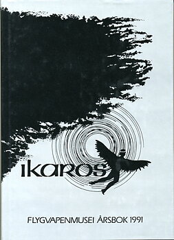 Ikaros - Flygvapenmuseums Årsbok 1991