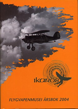 Ikaros - Flygvapenmuseums Årsbok 2004