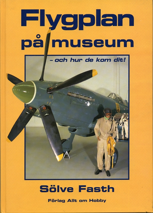 Flygplan på museum - och hur de kom dit