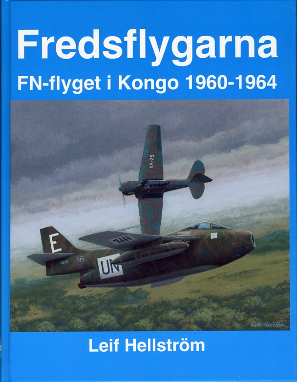 Fredsflygarna - FN-flyget i Kongo 1960-64
