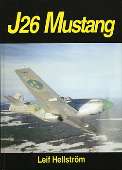 J 26 Mustang – ett jaktplan och en era i Sverige