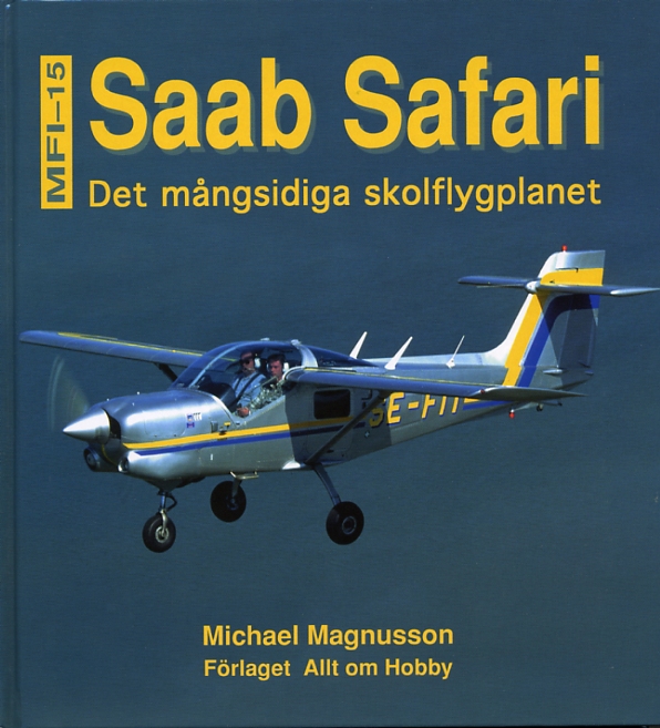 Saab Safari - det mångsidiga skolflygplanet