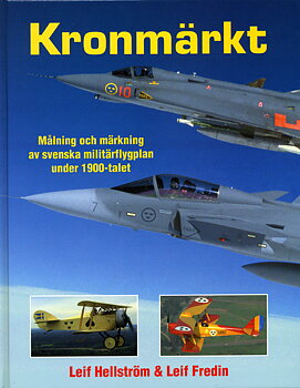 Kronmärkt - målning och märkning av svenska militärflygplan
