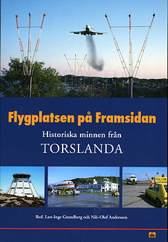 Flygplatsen på framsidan - Historiska minnen från Torslanda
