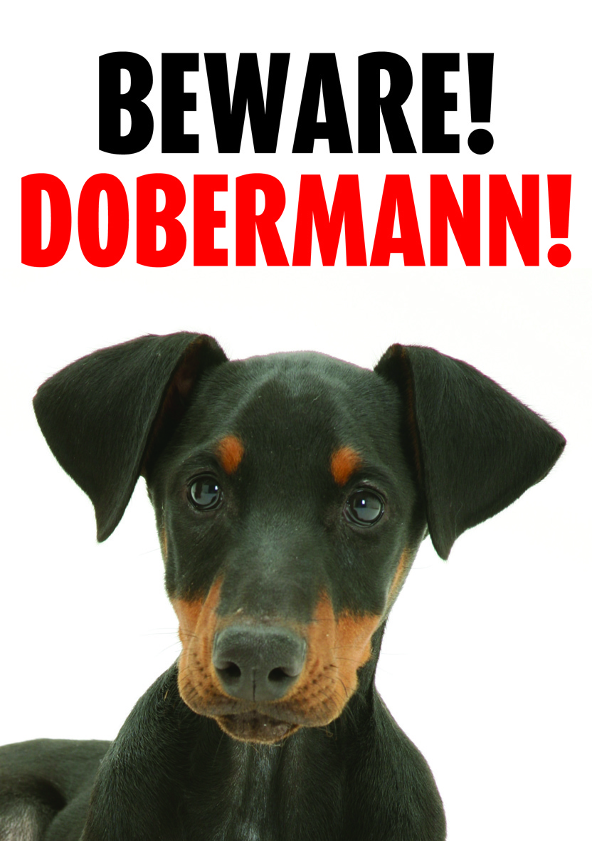GATE/DOOR SIGN - BEWARE DOBERMANN