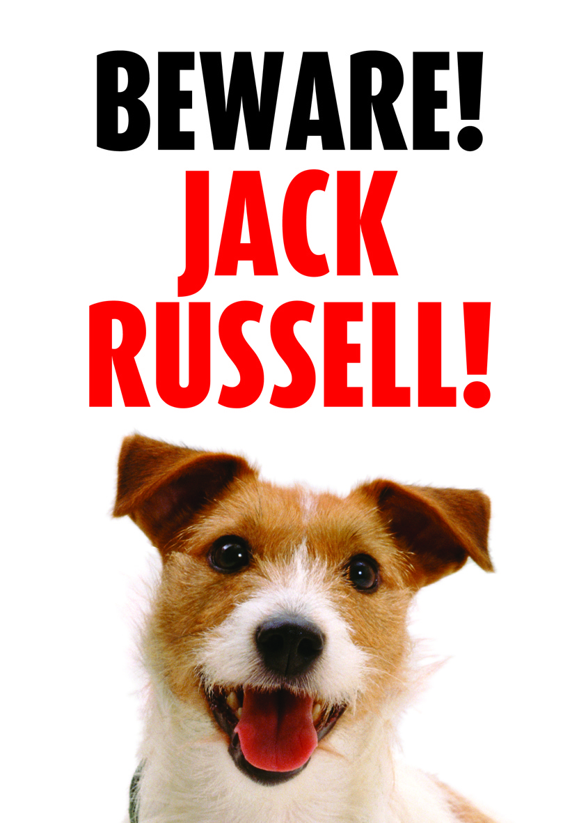Skylt Beware! Jack Russell!
