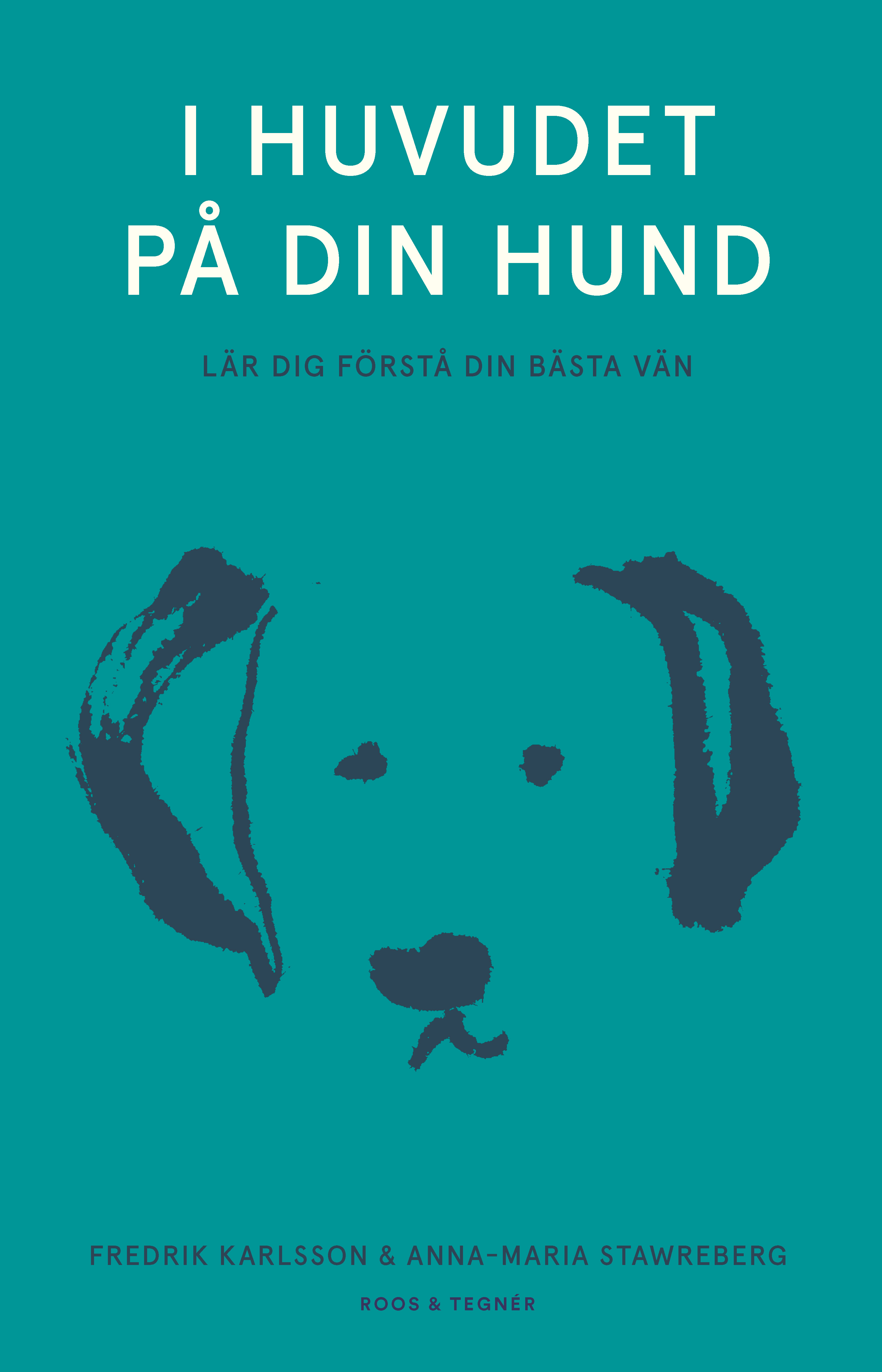 Bok I huvudet på din hund - Lär dig förstå din bästa vän