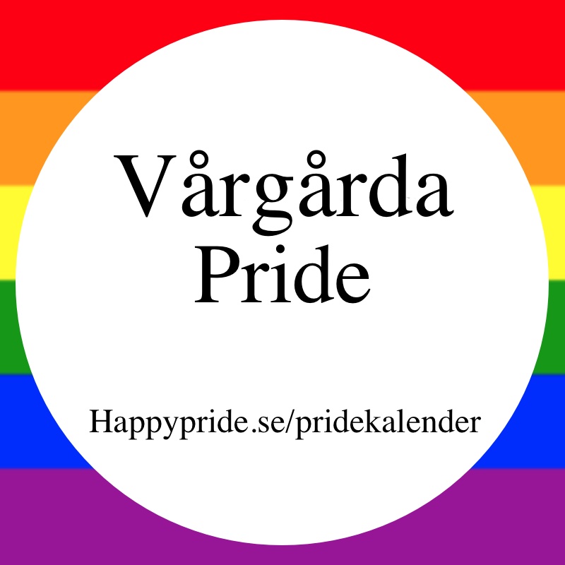 Vårgårda Pride, Sweden - 20th may - 3rd of June 2022 * 