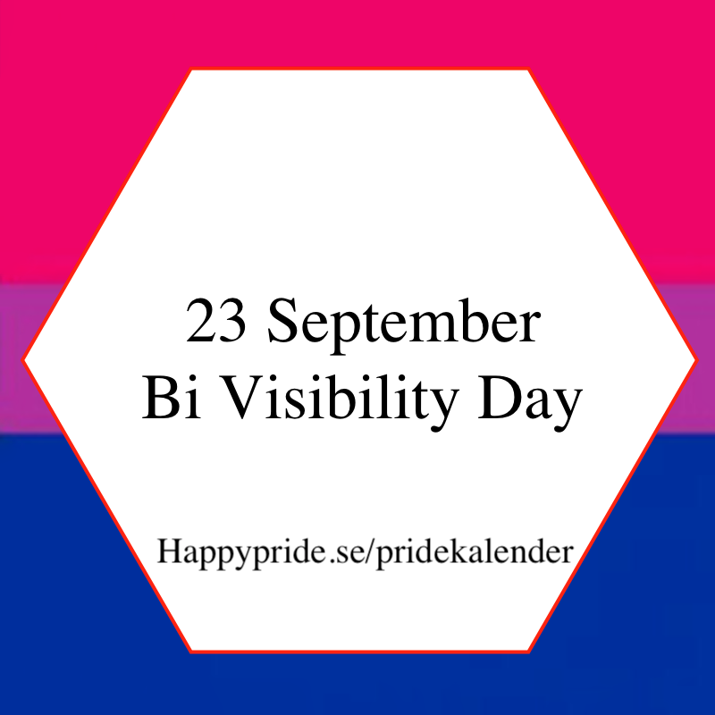Bi Visibility Day - each year september 23rd
