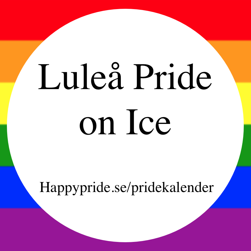 Luleå Pride on Ice,  Sweden 