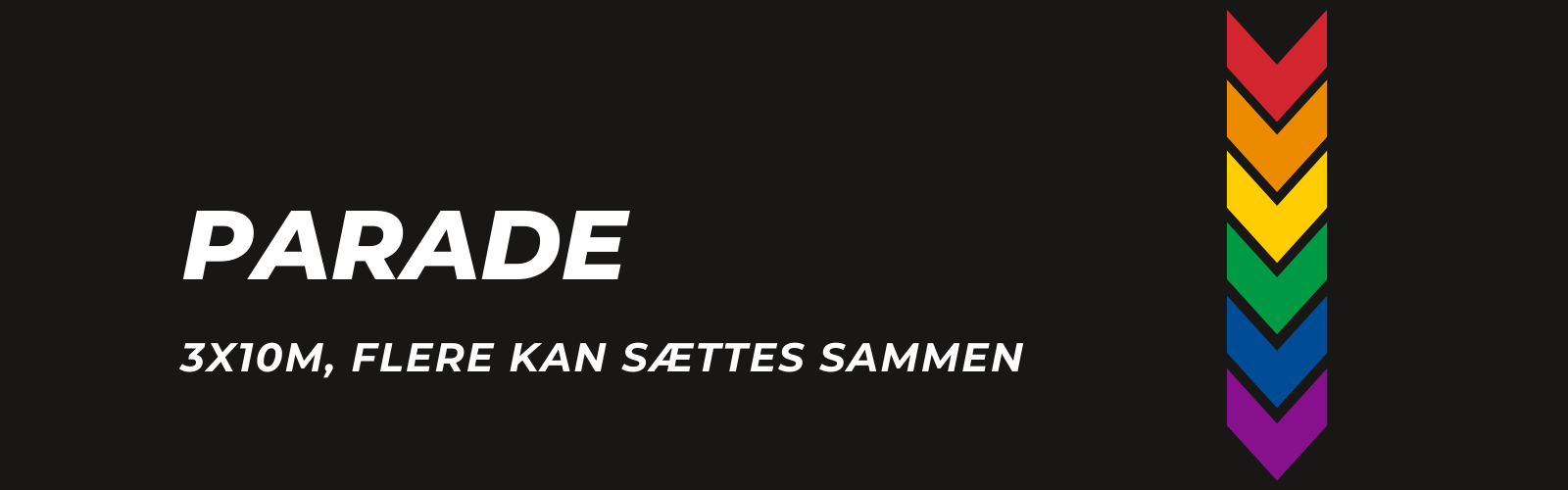 Parade, 3x10m, flere kan sættes sammen