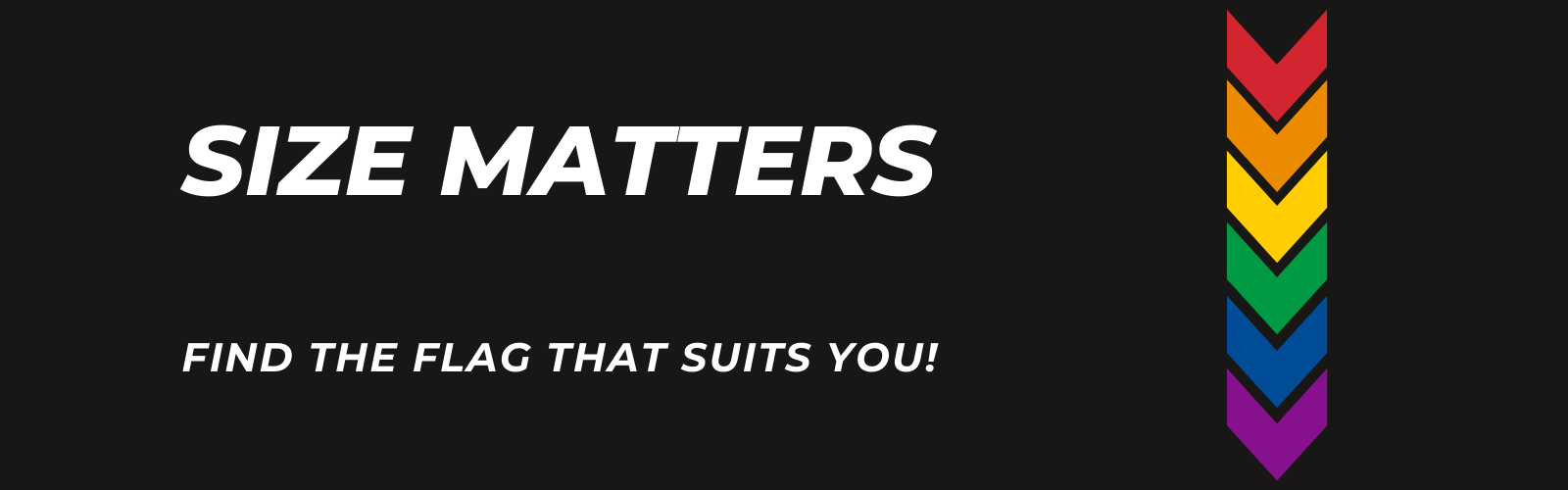 Size matters Find the flag that suits you!