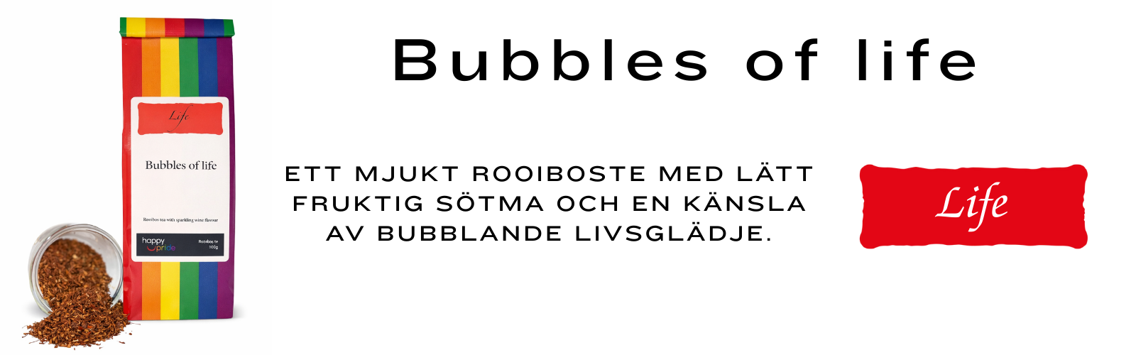 Rooibos Te - Bubbles of life