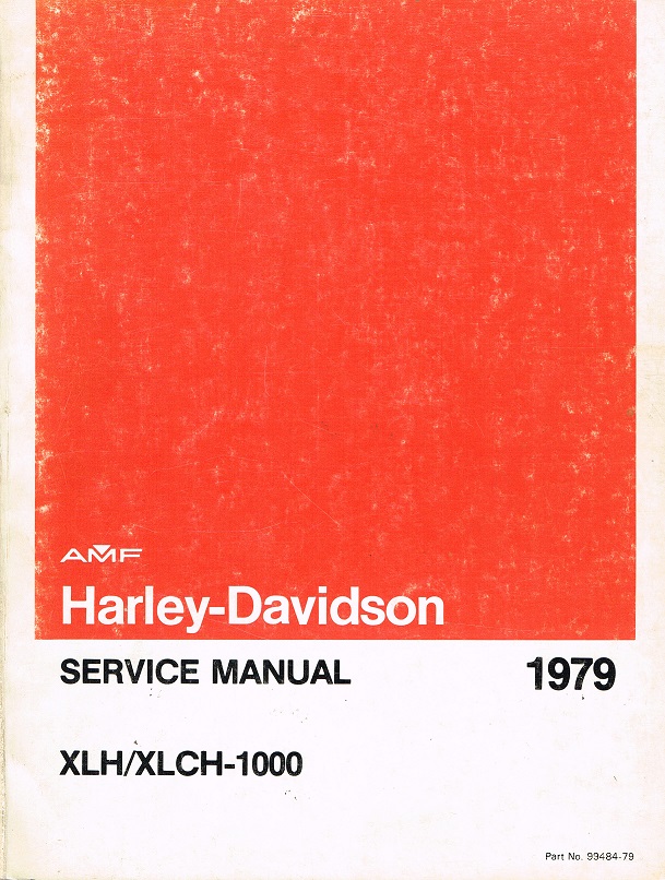  Original H-D Service Manual Sportster XLH/XLCH-1000 No: 99484-79 CJ