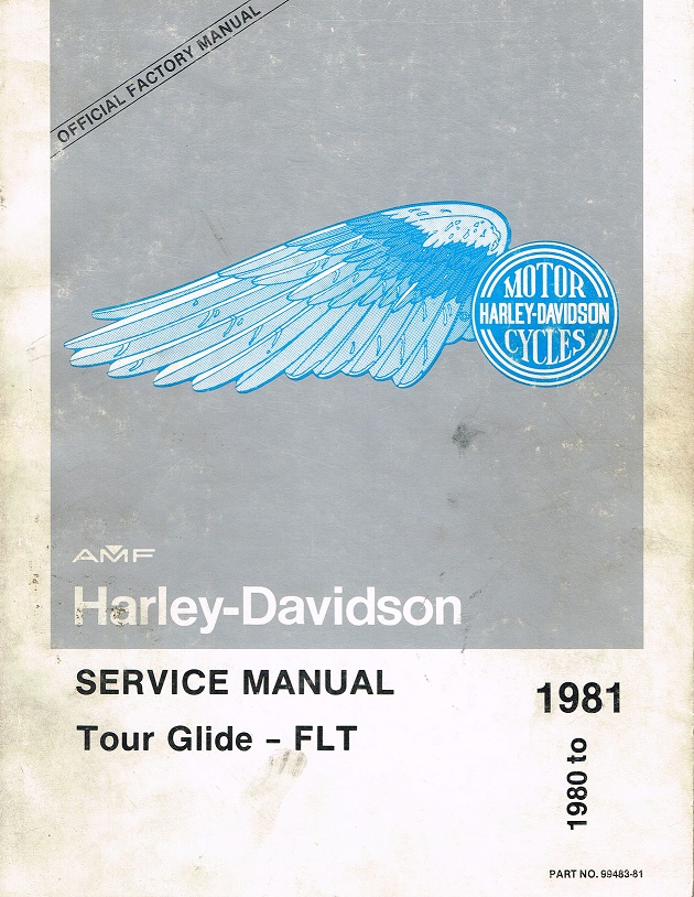 Original H-D Service Manual Tour Glide FLT No: 99483-81 CJ