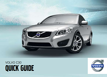 Quick Guide Volvo C30 2012