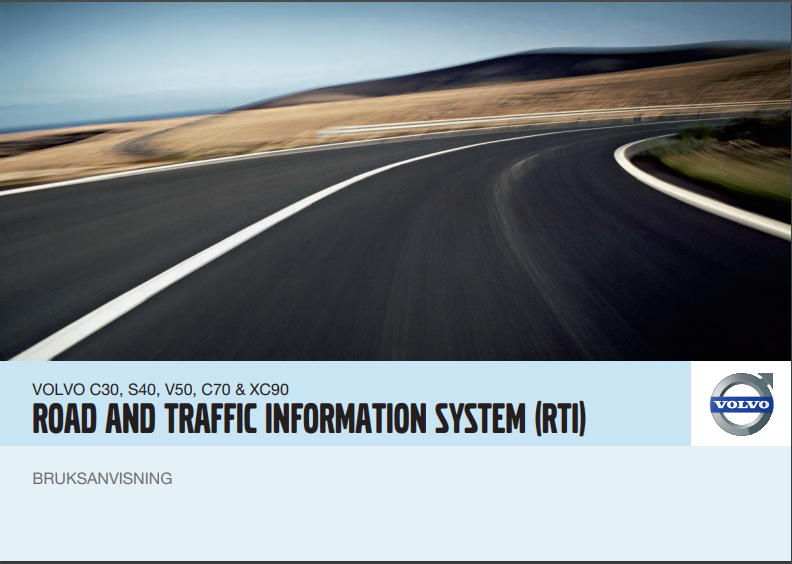 Road and Traffic Information﻿ Volvo C30 2009