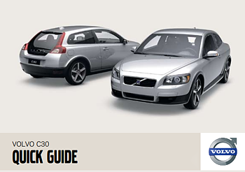 Quick Guide Volvo C30 2010