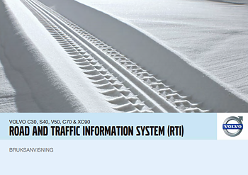 Road and Traffic Information﻿ Volvo C30 2010