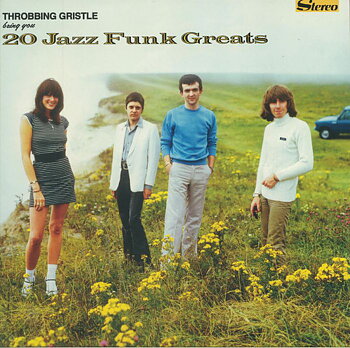 Throbbing Gristle-20 Jazz Funk Greats /  Mute