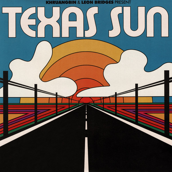 Khruangbin & Leon Bridges – Texas Sun / Dead Oceans