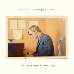 Warren Zevon - Preludes /  New West Records, Inc. 