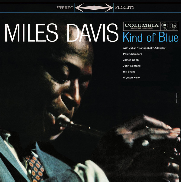  Miles Davis ‎– Kind Of Blue /  Columbia 