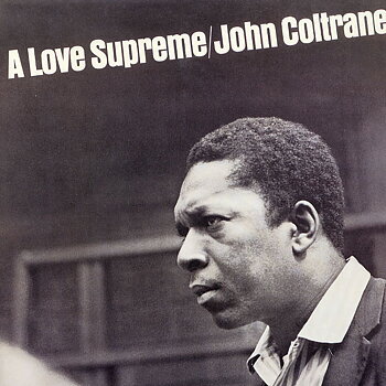  John Coltrane ‎-A Love Supreme / Impulse!