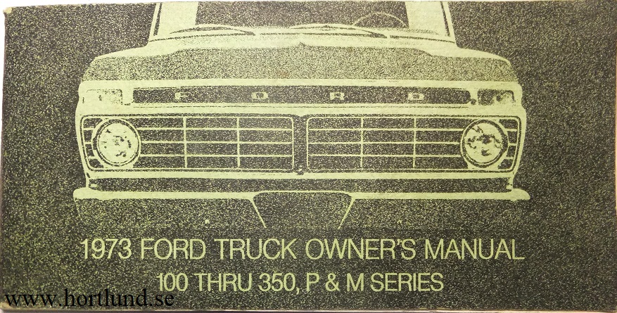 1973 Ford Truck 100-350 Owner's Manual