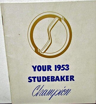 1953 Studebaker Champion Owner's Manual
