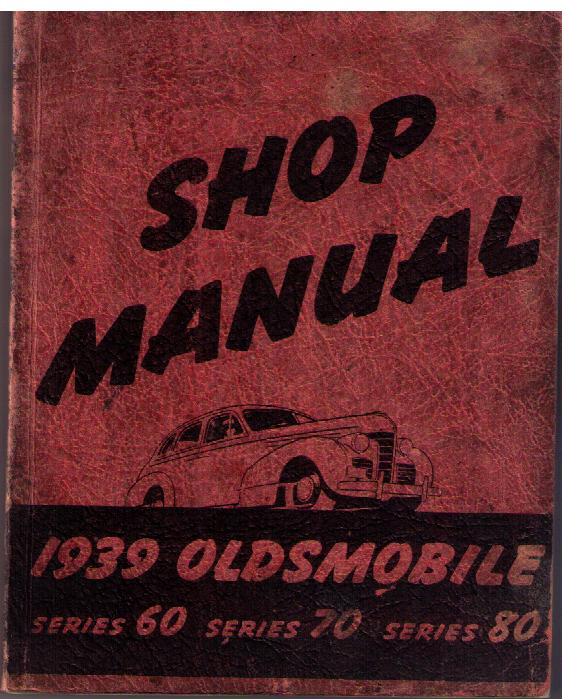 1939 Oldsmobile Shop Manual