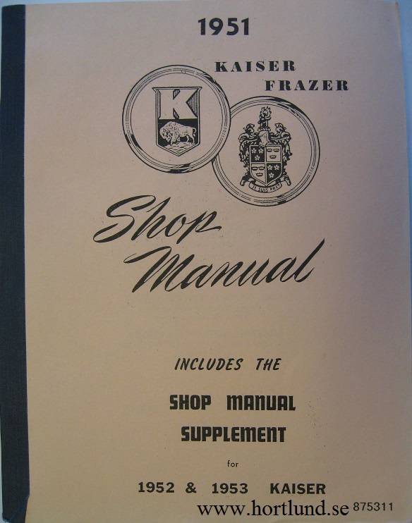 1951 - 1953 Kaiser Frazer Shop Manual