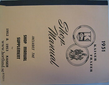 1951 - 1953 Kaiser Frazer Shop Manual