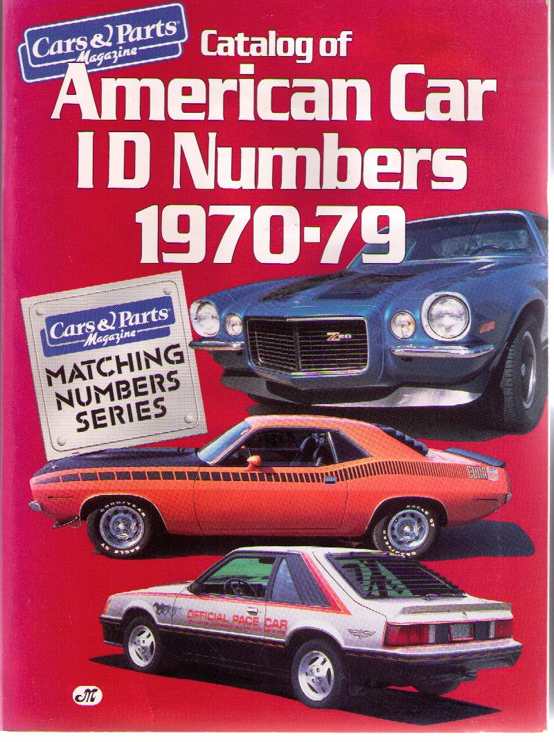 1970 - 1979 Catalog of American Car ID Numbers