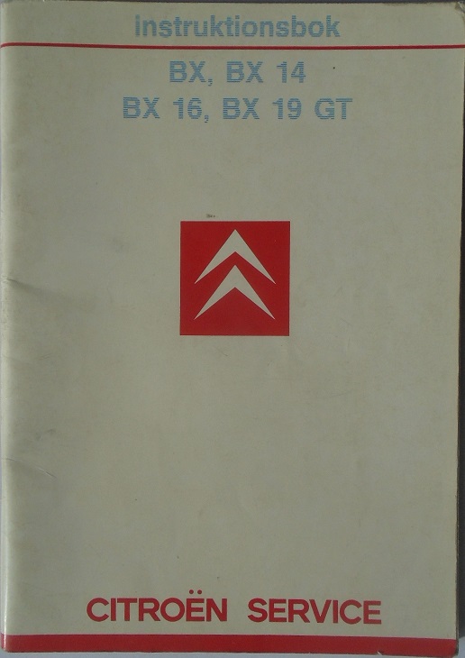 1986 Citroën BX, BX 14, BX 16 och BX 19 GT Instruktionsbok