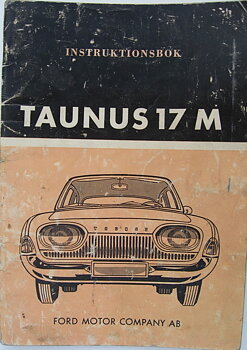 1964 Ford Taunus 17 M Instruktionsbok