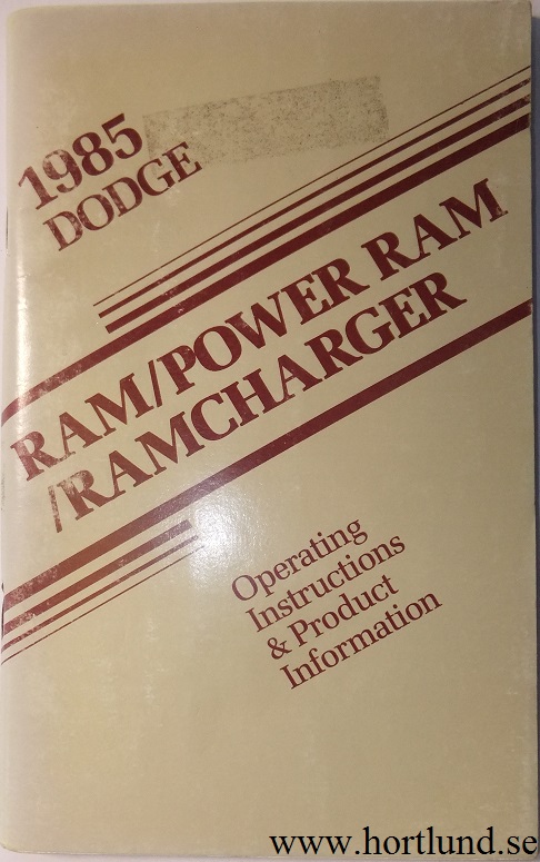 1985 Dodge Ram / Power Ram / Ramcharger Operating Instructions