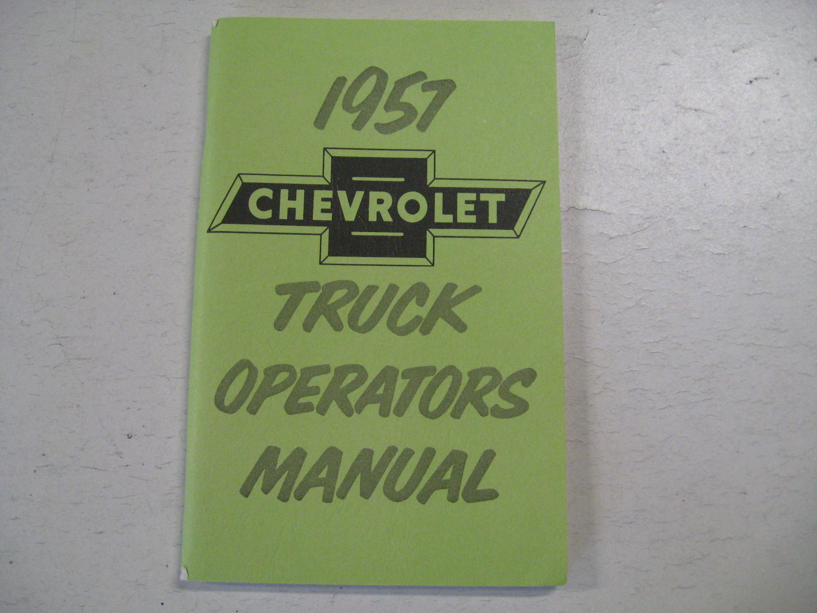 1957 Chevrolet Truck Operators Manual